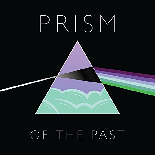 Cover art for Prism of the Past Podcast